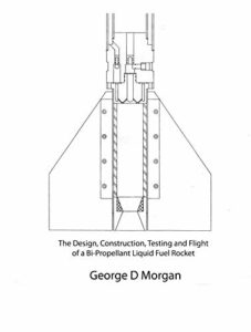 Design, Construction, Testing, and Flight of a Liquid Propellant Rocket