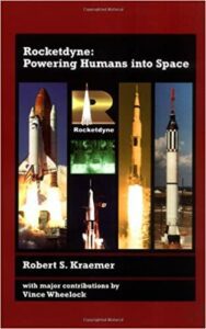 Rocketdyne: Powering Humans into Space (AIAA Education)